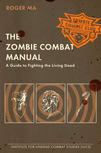 Roger Ma - Zombie Combat Manual, E-bok