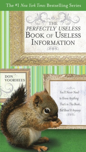 Perfectly Useless Book Of Useless Information