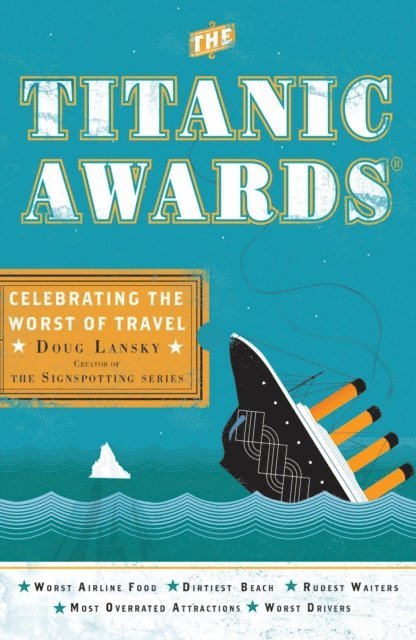 Doug Lansky - Titanic Awards, E-bok