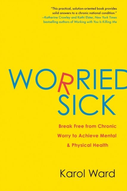 Karol Ward - Worried Sick, E-bok. Tillgänglighet: Lägg i varukorg