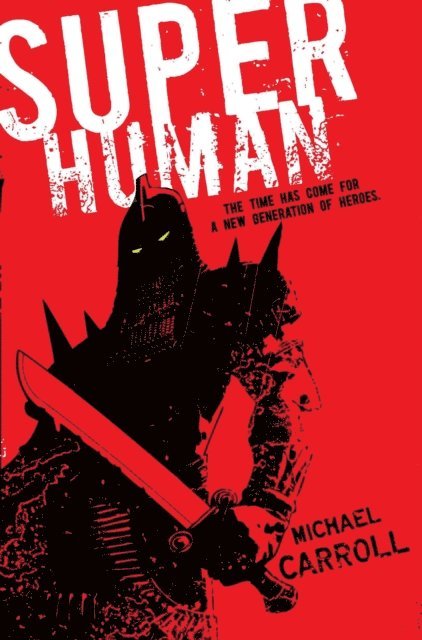 Michael Carroll - Super Human, E-bok