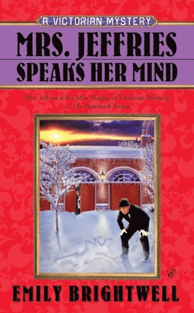 Emily Brightwell - Mrs. Jeffries Speaks Her Mind, E-bok. Tillgänglighet: Lägg i varukorg