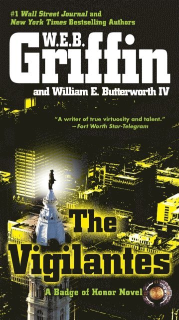 William E. Butterworth IV, W.E.B. Griffin - Vigilantes, E-bok