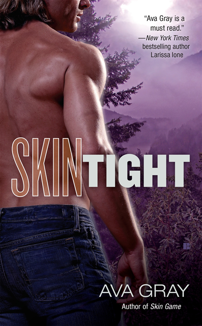 Ava Gray - Skin Tight, E-bok
