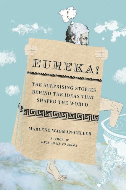 Marlene Wagman-Geller - Eureka!, E-bok