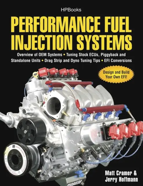 Jerry Hoffmann, Matt Cramer - Performance Fuel Injection Systems HP1557, E-bok. Tillgänglighet: Lägg i varukorg