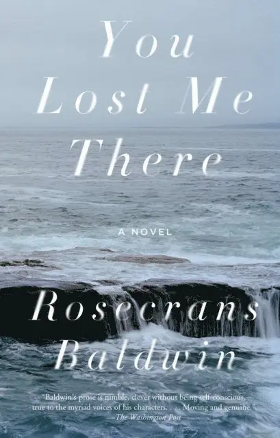 Rosecrans Baldwin - You Lost Me There, E-bok. Tillgänglighet: Lägg i varukorg