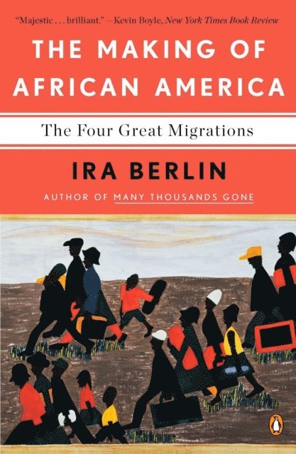 Ira Berlin - Making of African America, E-bok