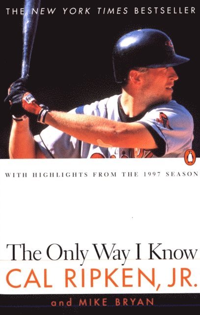 Mike Bryan, Jr. Cal Ripken - Only Way I Know, E-bok
