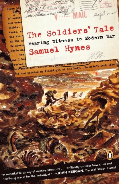 Samuel Hynes - Soldiers' Tale, E-bok