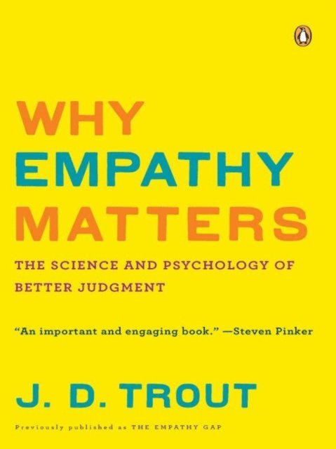 J. D. Trout - Why Empathy Matters, E-bok