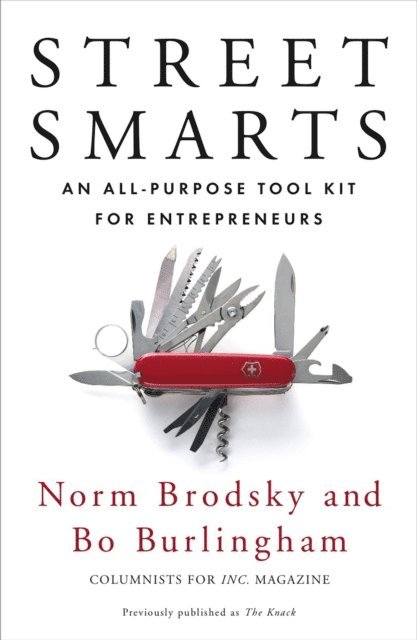 Bo Burlingham, Norm Brodsky - Street Smarts, E-bok