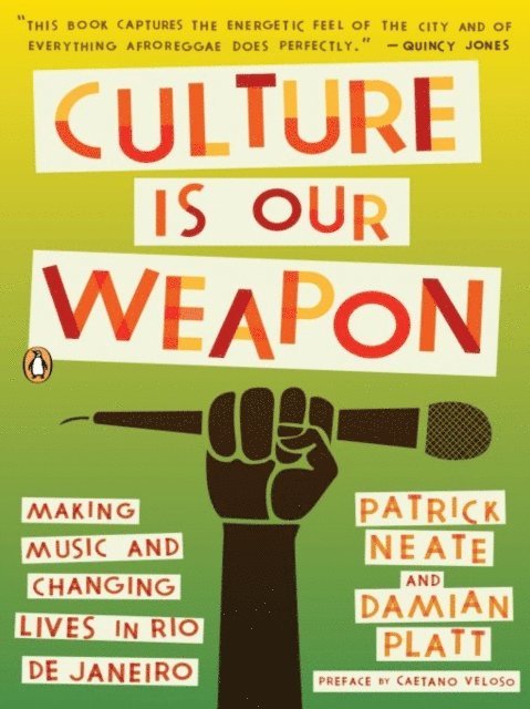 Damian Platt, Patrick Neate - Culture Is Our Weapon, E-bok