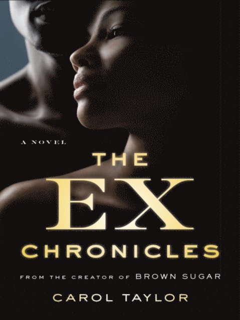 Carol Taylor - Ex Chronicles, E-bok