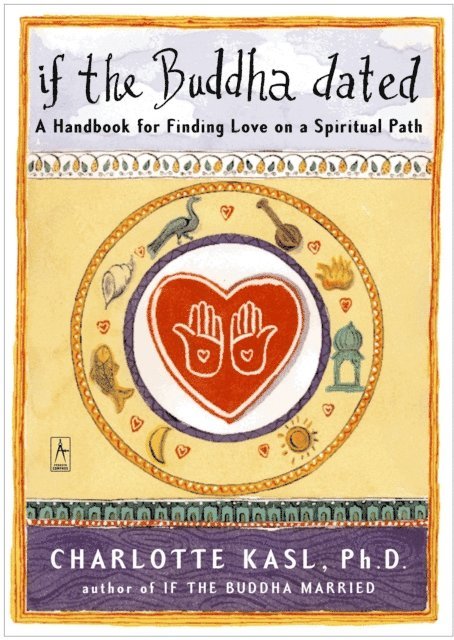 Charlotte Kasl - If the Buddha Dated, E-bok