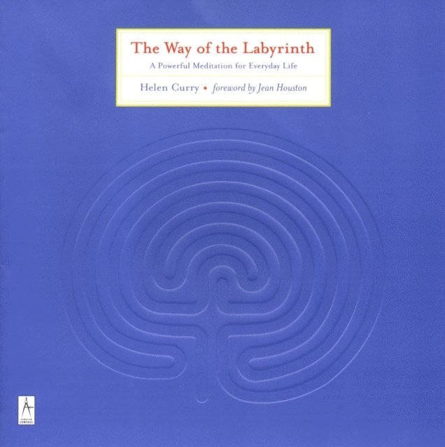 Helen Curry - Way of the Labyrinth, E-bok