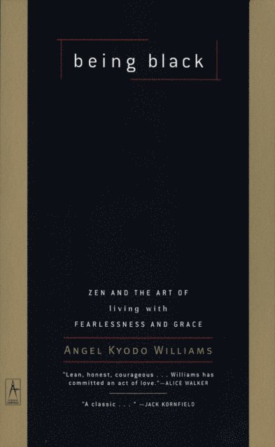Angel Kyodo Williams - Being Black, E-bok