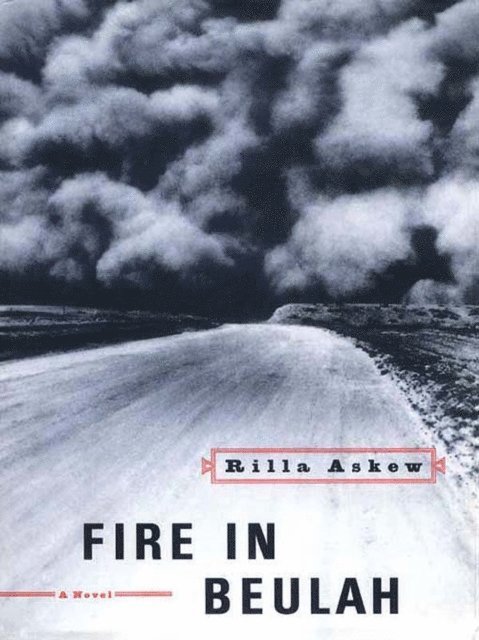 Rilla Askew - Fire in Beulah, E-bok