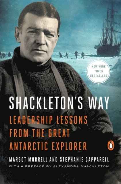 Stephanie Capparell, Margot Morrell - Shackleton's Way, E-bok