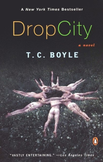 T.C. Boyle - Drop City, E-bok