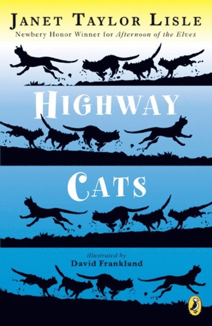 Janet Taylor Lisle - Highway Cats, E-bok