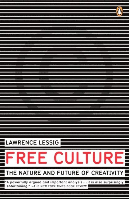 Lawrence Lessig - Free Culture, E-bok