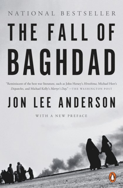 Jon Lee Anderson - Fall of Baghdad, E-bok