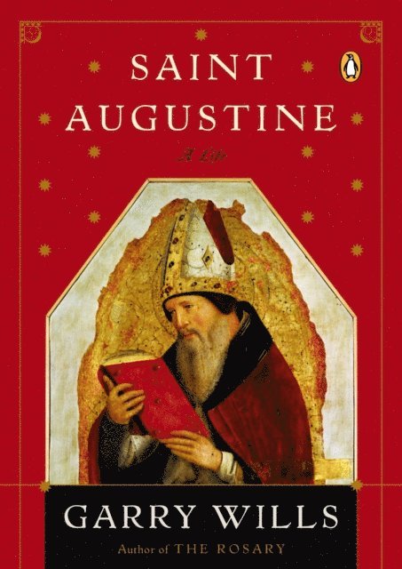 Garry Wills - Saint Augustine, E-bok