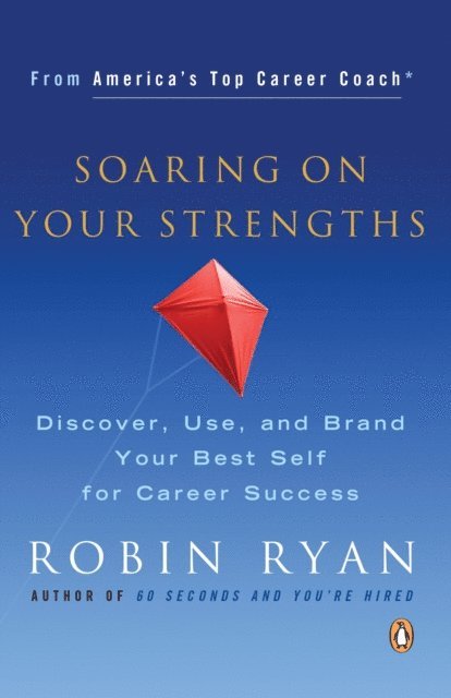 Robin Ryan - Soaring on Your Strengths, E-bok