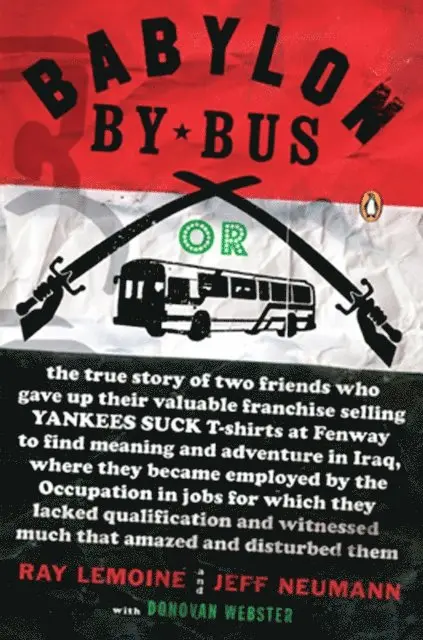 Donovan Webster, Jeff Neumann, Ray LeMoine - Babylon by Bus, E-bok. Tillgänglighet: Lägg i varukorg