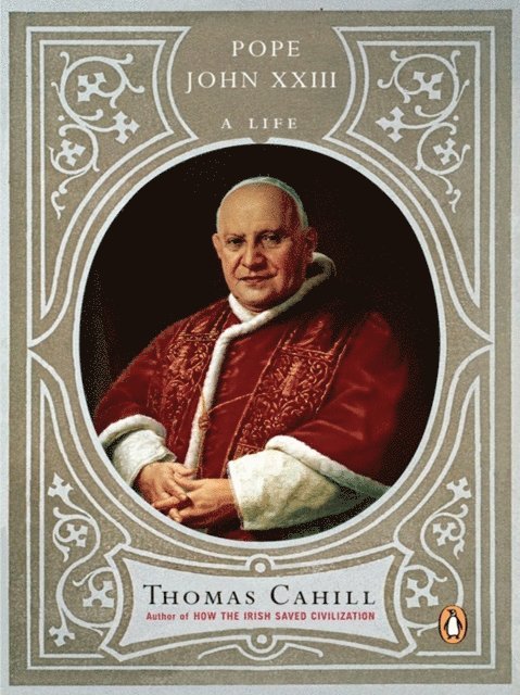 Thomas Cahill - Pope John XXIII, E-bok