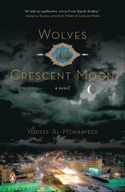 Yousef Al-mohaimeed - Wolves of the Crescent Moon, E-bok