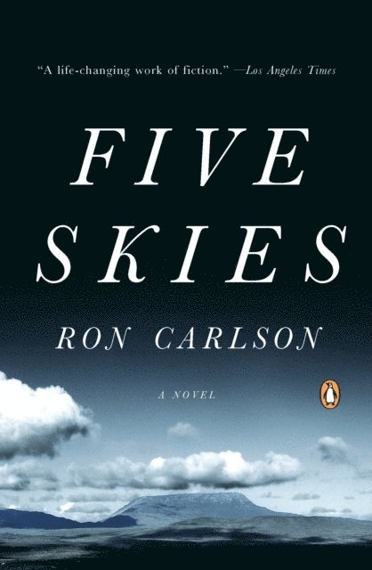 Ron Carlson - Five Skies, E-bok