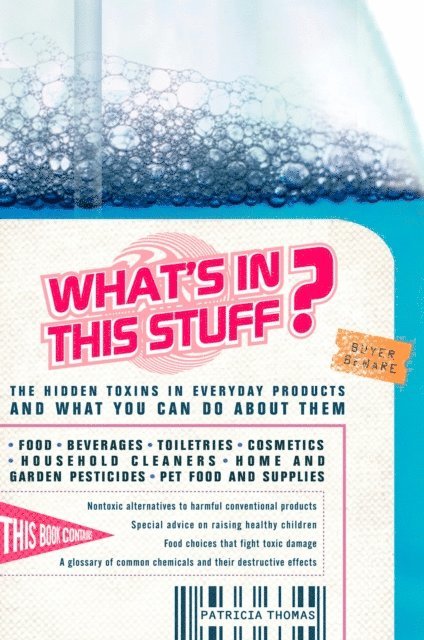 Patricia Thomas - What's In This Stuff?, E-bok
