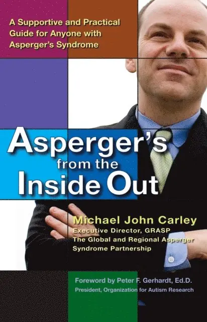 Michael John Carley - Asperger's From the Inside Out, E-bok. Tillgänglighet: Lägg i varukorg
