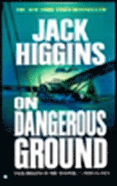 Jack Higgins - On Dangerous Ground, E-bok