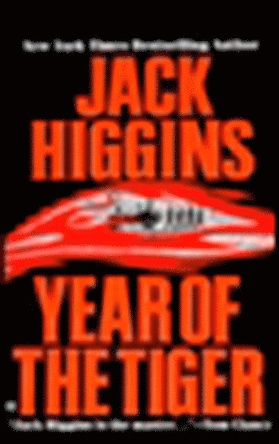 Jack Higgins - Year of the Tiger, E-bok