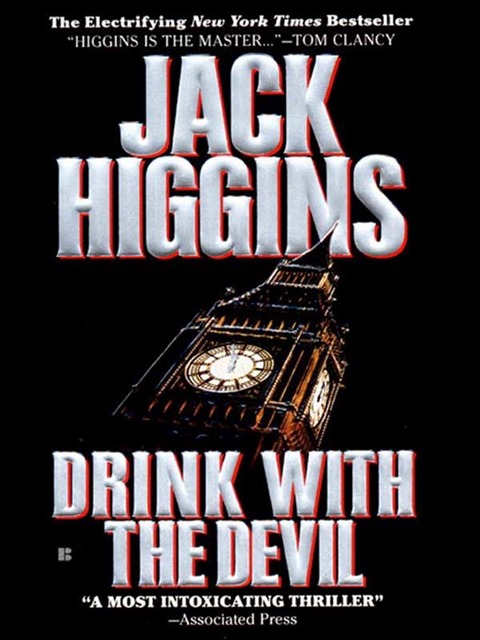 Jack Higgins - Drink with the Devil, E-bok