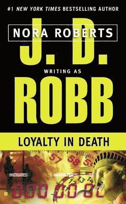 J. D. Robb - Loyalty in Death, E-bok