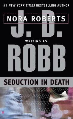 J. D. Robb - Seduction in Death, E-bok