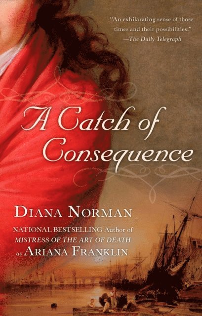 Diana Norman - Catch of Consequence, E-bok