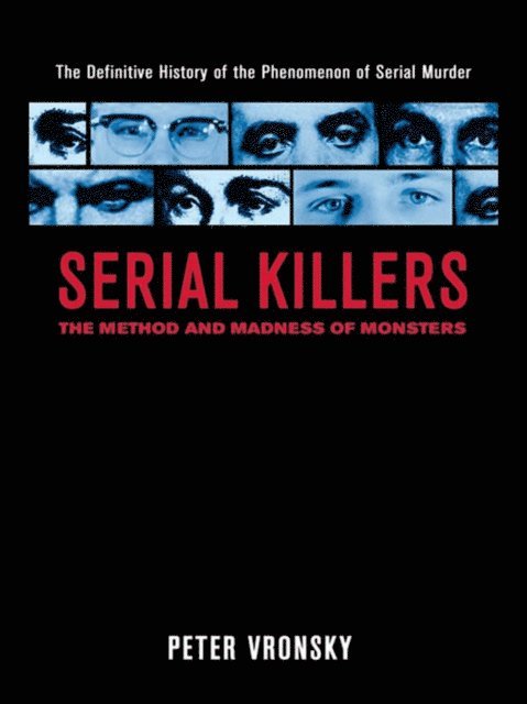 Peter Vronsky - Serial Killers, E-bok
