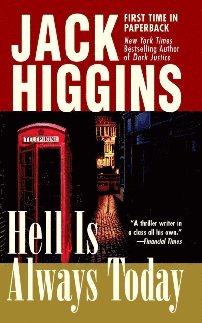 Jack Higgins - Hell Is Always Today, E-bok