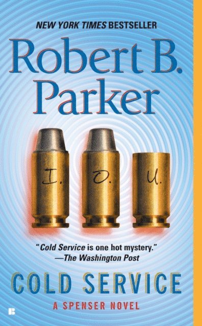 Robert B. Parker - Cold Service, E-bok