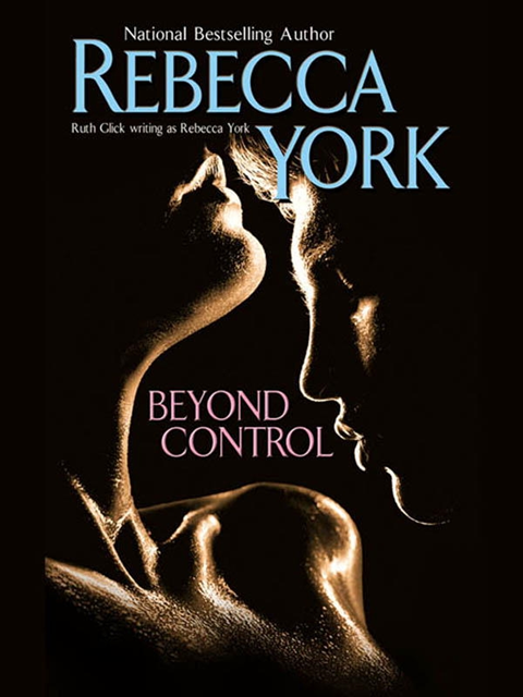 Rebecca York - Beyond Control, E-bok