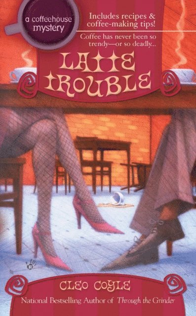 Cleo Coyle - Latte Trouble, E-bok