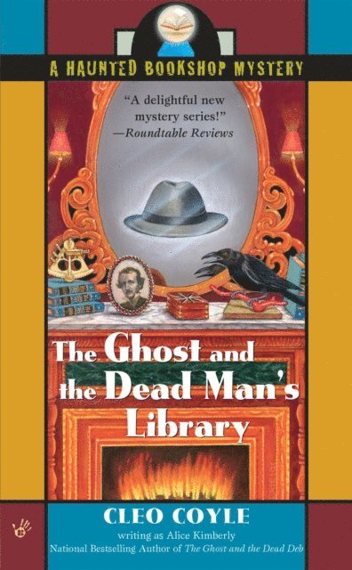 Cleo Coyle, Alice Kimberly - Ghost and the Dead Man's Library, E-bok