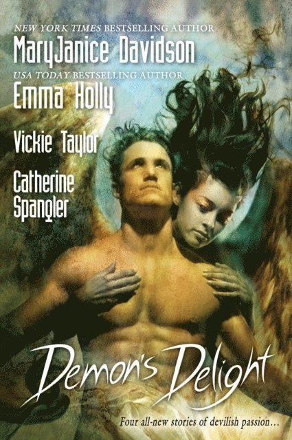 Catherine Spangler, Vickie Taylor, Emma Holly, MaryJanice Davidson - Demon's Delight, E-bok