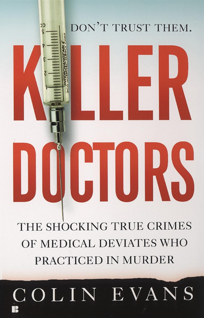 Colin Evans - Killer Doctors, E-bok