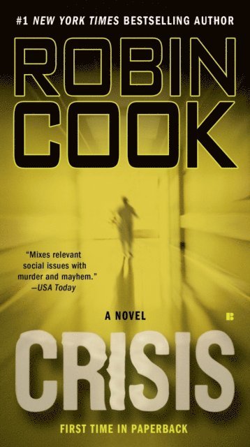 Robin Cook - Crisis, E-bok